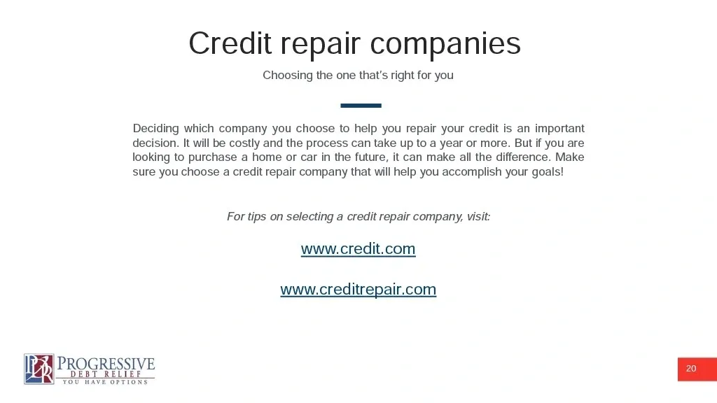 Slide titled "Credit repair companies: Choosing the one that's right for you" providing advice on selecting credit repair services and listing links for credit.com and creditrepair.com.